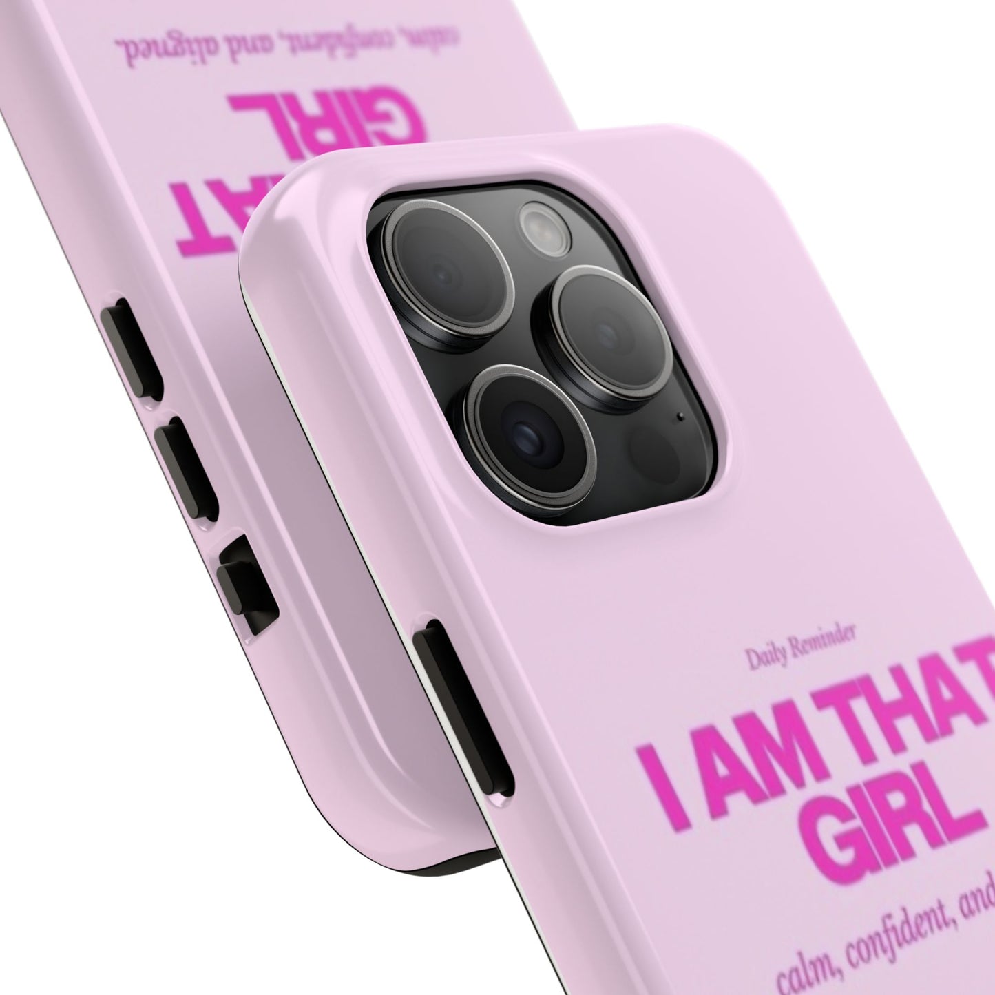 Im That Girl Phone Case <3