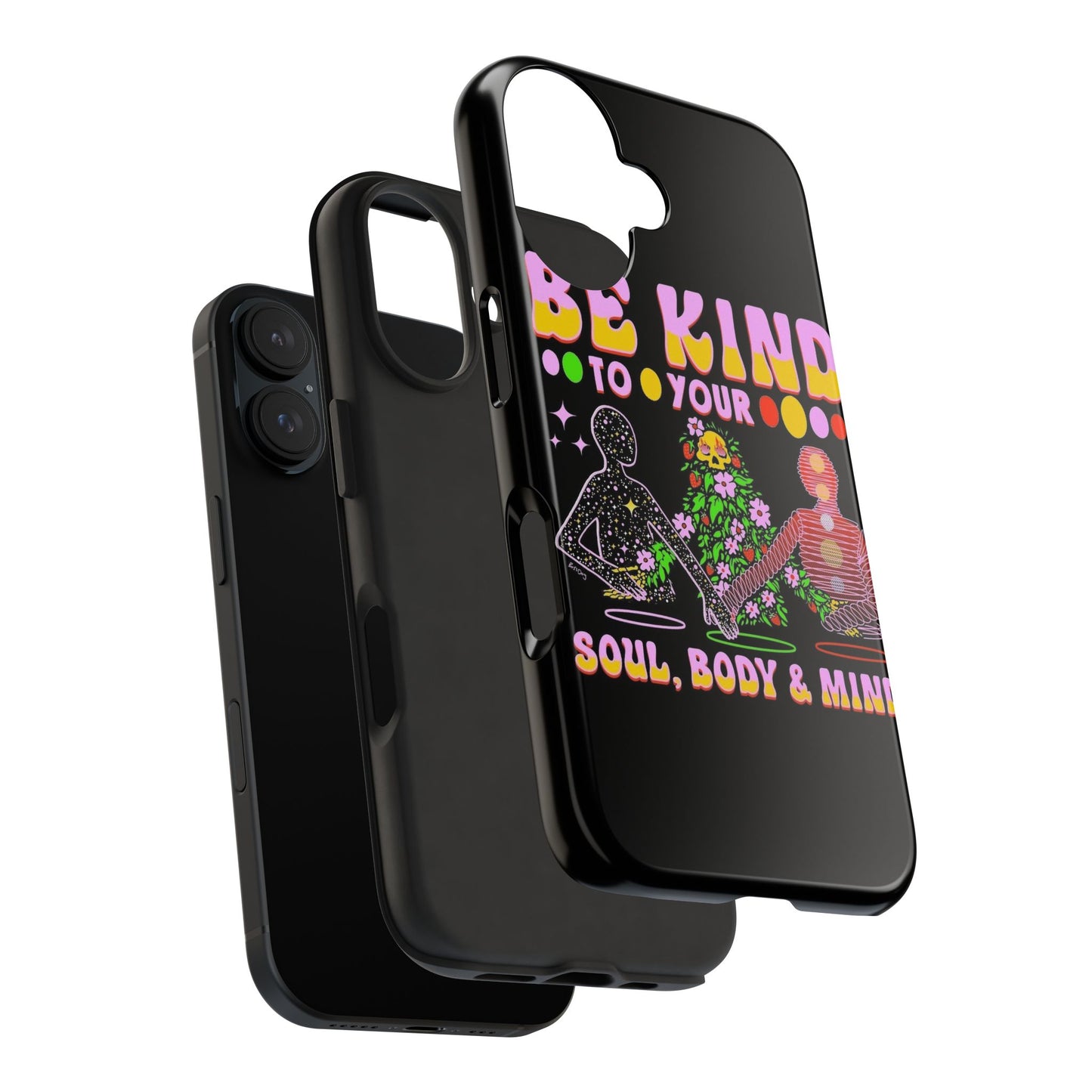 Be Kind To Your Soul Phone Case <3